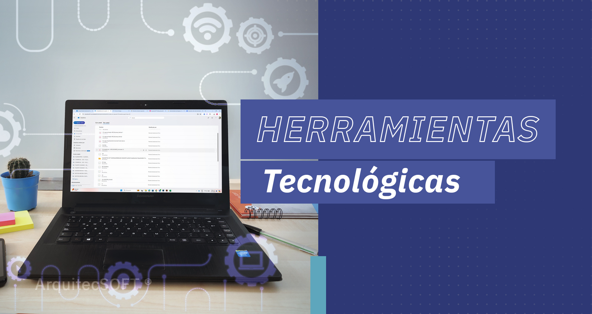 CAPACITACIÓN DE HERRAMIENTAS TECNOLÓGiCAS